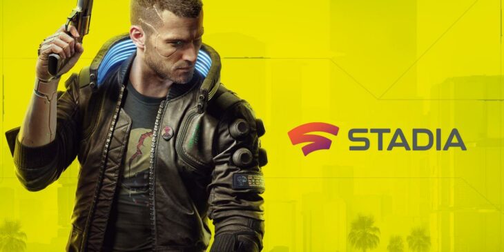 Cyberpunk 2077 Google Stadia
