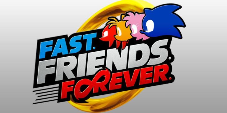 Sonic Fast Friends Forever