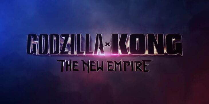 Godzilla x Kong The New Empire