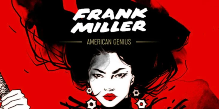 Frank Miller: American Genius