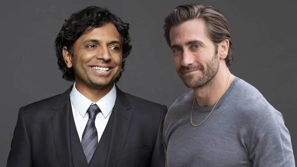 Jake Gyllenhaal e M. Night Shyamalan