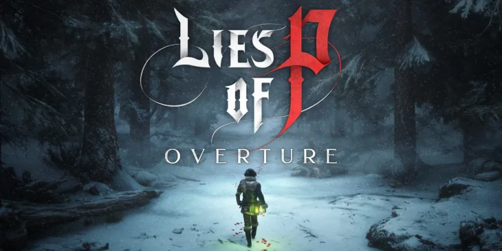 Lies of P: Overture