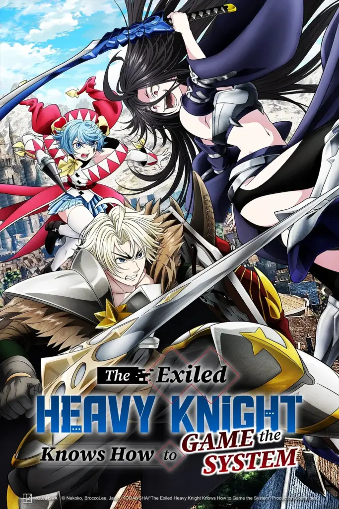 Pôster de The Exiled Heavy Knight Knows How to Game the System